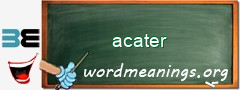 WordMeaning blackboard for acater